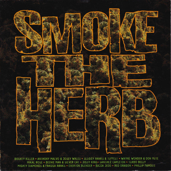 Smoke The Herb