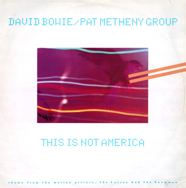This Is Not America (Theme From The Motion Picture, The Falcon And The Snowman)