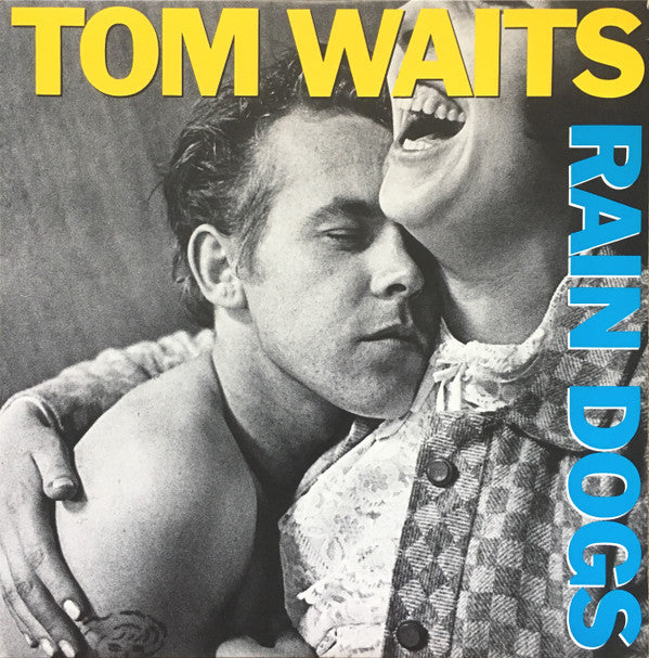 Rain Dogs