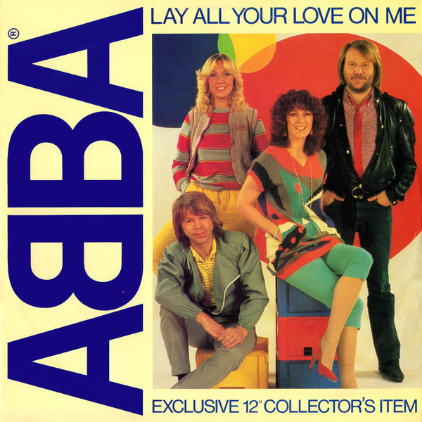 Lay All Your Love On Me