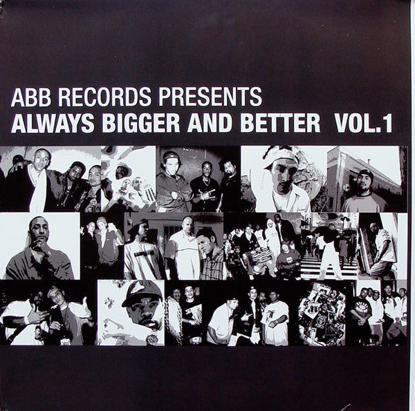 Always Bigger And Better Vol. 1