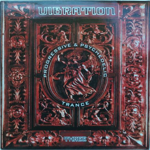 Vibration Three - Progressive & Psychedelic Trance