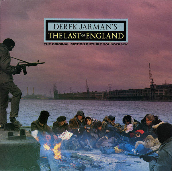 Derek Jarman's The Last Of England (The Original Motion Picture Soundtrack)