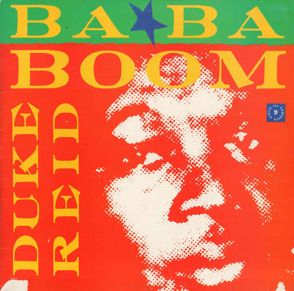 Ba Ba Boom • Duke Reid • Classic Rock Steady & Reggae 1967 - 1972