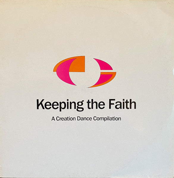 Keeping The Faith - A Creation Dance Compilation