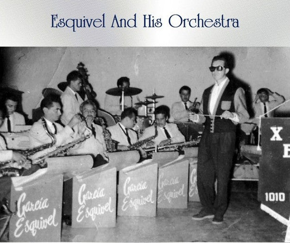 Esquivel And His Orchestra