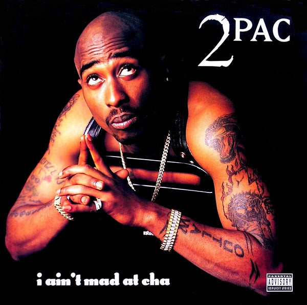 I Ain't Mad At 'Cha