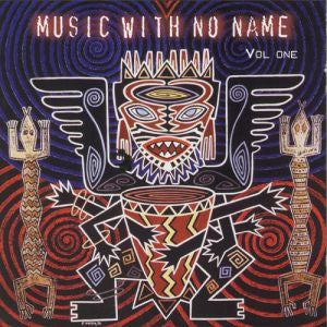 Music With No Name Volume One
