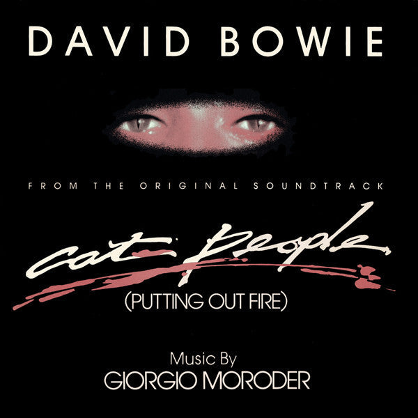 Cat People (Putting Out Fire) (From The Original Soundtrack)