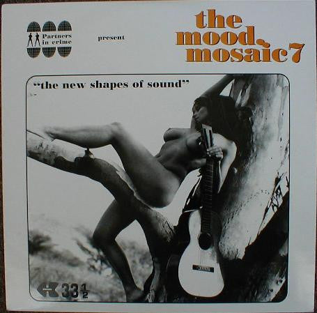 The Mood Mosaic 7 "The New Shapes Of Sound"