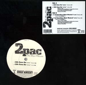 Life Goes On / 2 Of Amerikaz Most Wanted (Nu Mixx)