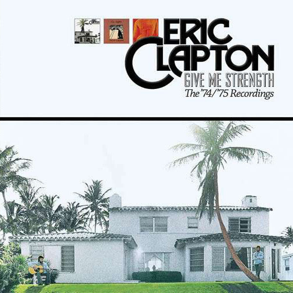 Give Me Strength (The '74/'75 Studio Recordings)