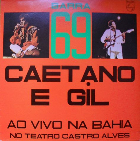 Barra 69 - Caetano E Gil Ao Vivo Na Bahia