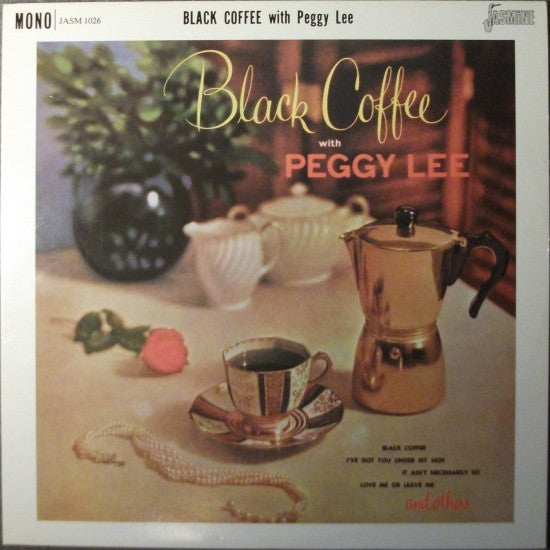 Black Coffee With Peggy Lee