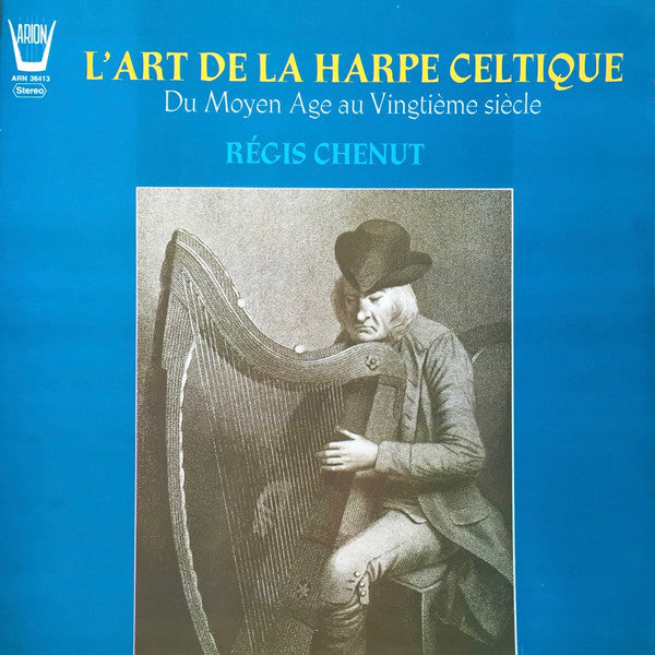 L'Art De La Harpe Celtique  Du Moyen Âge Au Vingtième Siècle