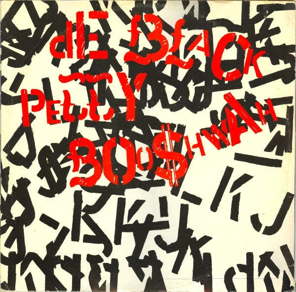 Di Black Petty Booshwah