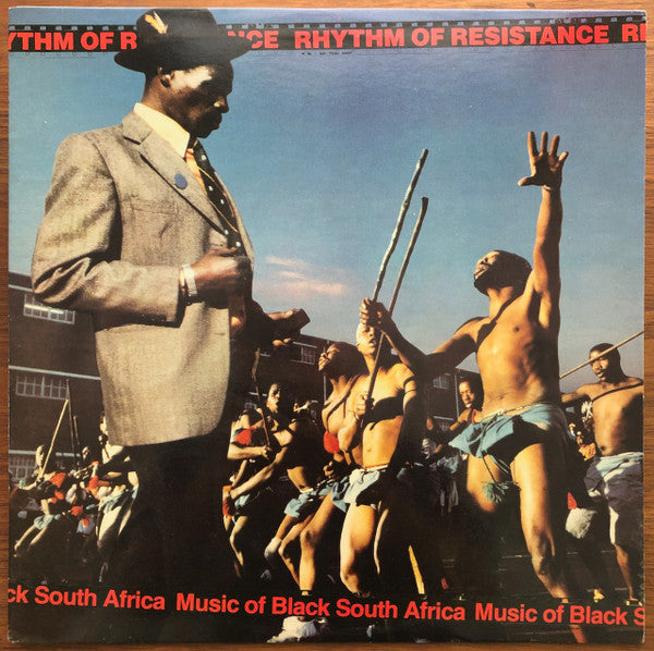 Rhythm Of Resistance - Music Of Black South Africa