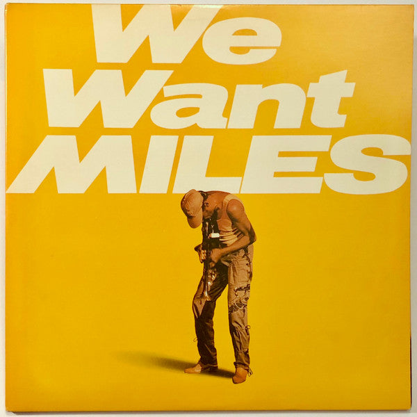 We Want Miles