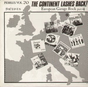 Pebbles Vol. 20 The Continent Lashes Back! European Garage Rock Part 4: Sweden