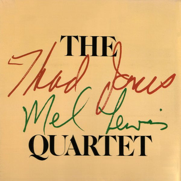 The Thad Jones Mel Lewis Quartet 