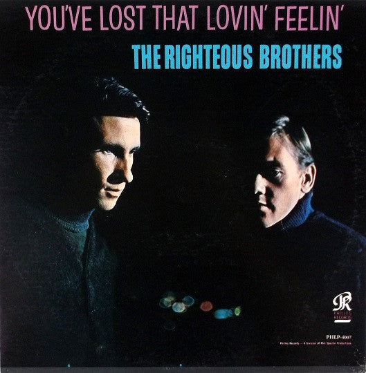 You've Lost That Lovin' Feelin'