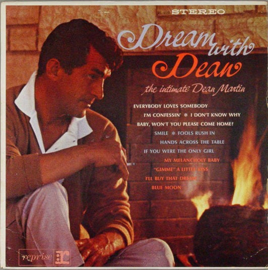 Dream With Dean (The Intimate Dean Martin)