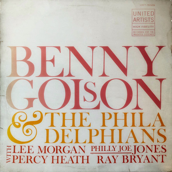 Benny Golson & The Philadelphians