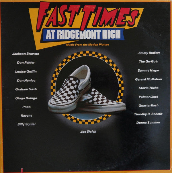Fast Times At Ridgemont High • Music From The Motion Picture