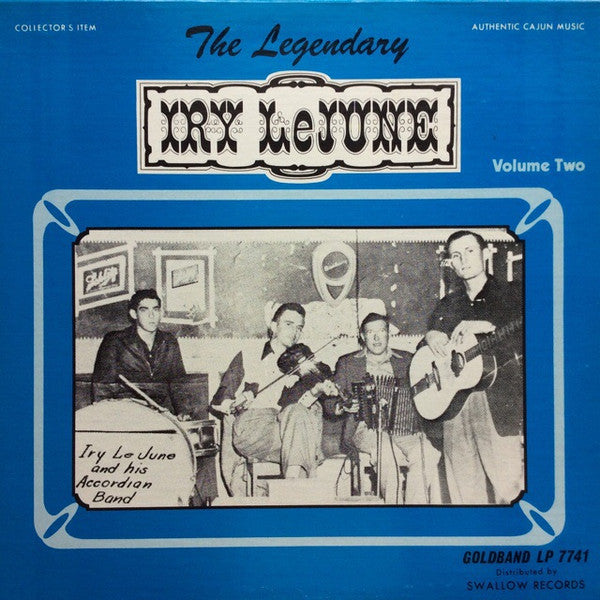 The Legendary Iry LeJune Vol. 2