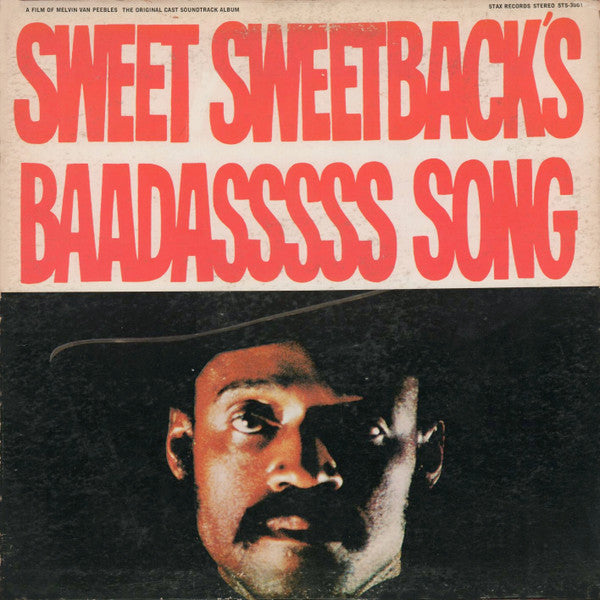 Sweet Sweetback's Baadasssss Song (An Opera)