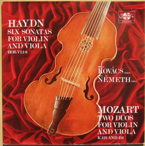 Haydn. Six Sonatas For Violin And Viola. HOB. VI: 1-6 / Mozart. Two Duos For Violin And Viola. K.423 And 424