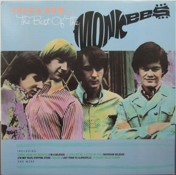 Then & Now... The Best Of The Monkees