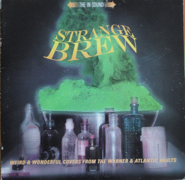 Strange Brew - Weird & Wonderful Covers From The Warner & Atlantic Vaults