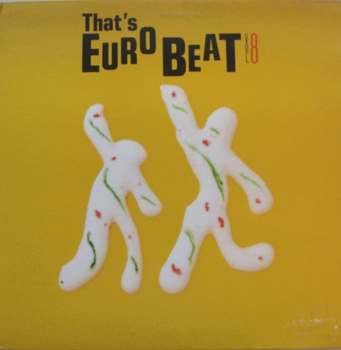 That's Eurobeat Vol. 8