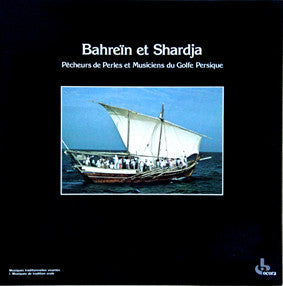Pêcheurs De Perles Et Musiciens Du Golfe Persique