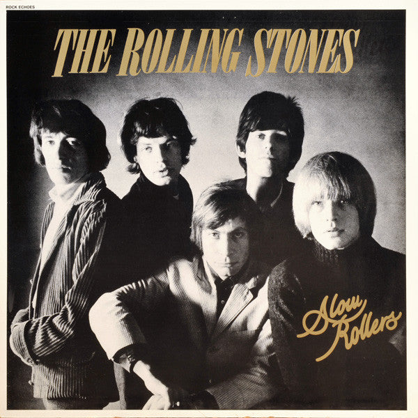 Slow Rollers