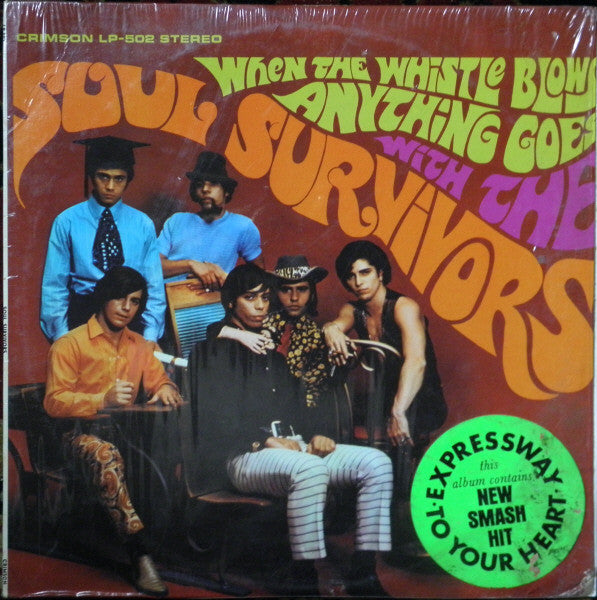 When The Whistle Blows Anything Goes With The Soul Survivors