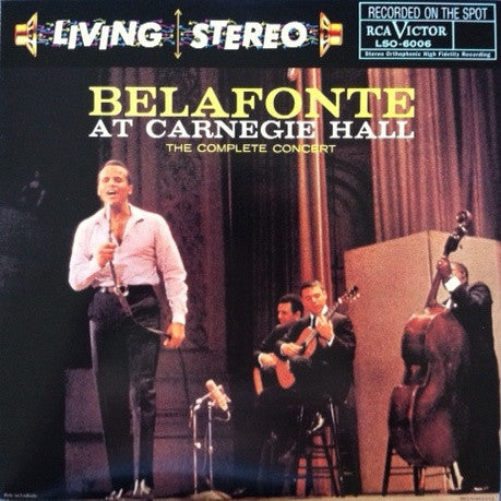 Belafonte At Carnegie Hall (The Complete Concert)