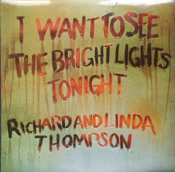 I Want To See The Bright Lights Tonight