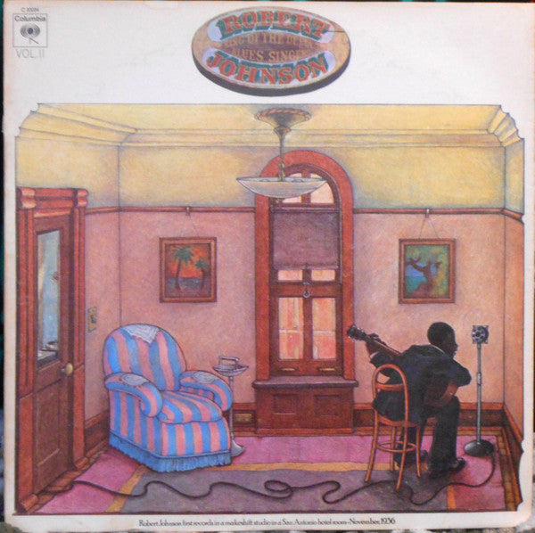 King Of The Delta Blues Singers (Vol. II)