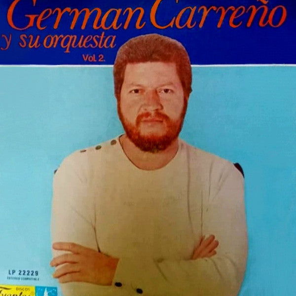 Germán Carreño Y Su Orquesta Vol. 2
