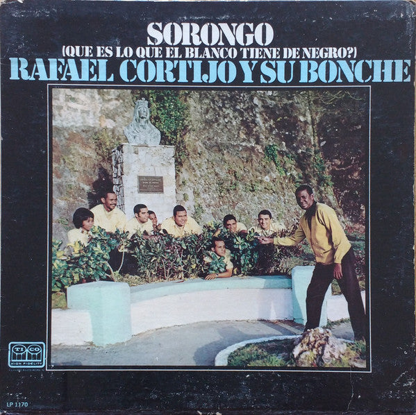 Sorongo (Que Es Lo Que El Blanco Tiene De Negro?)