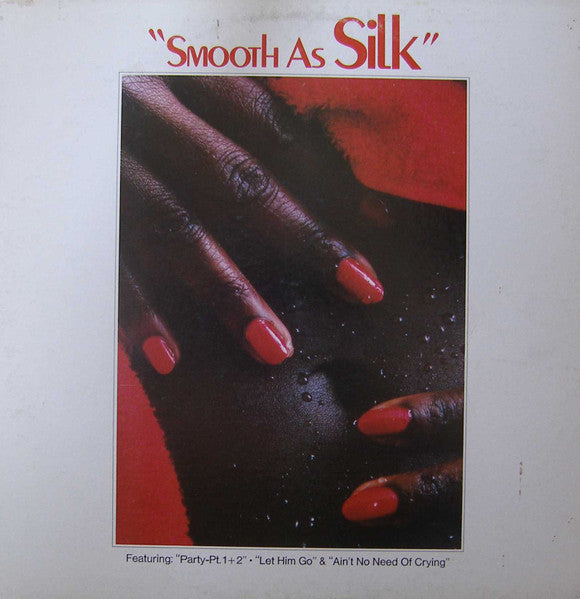 Smooth As Silk