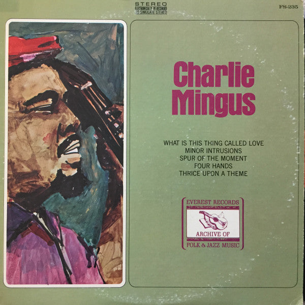 The Jazz Experiments Of Charlie Mingus