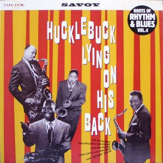 Hucklebuck Lying On His Back