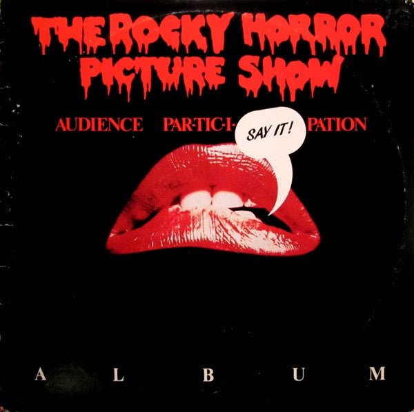 The Rocky Horror Picture Show (The Original Audience Par-Tic-I-Pation Album)