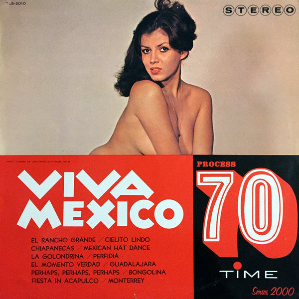 Viva Mexico (Process 70)