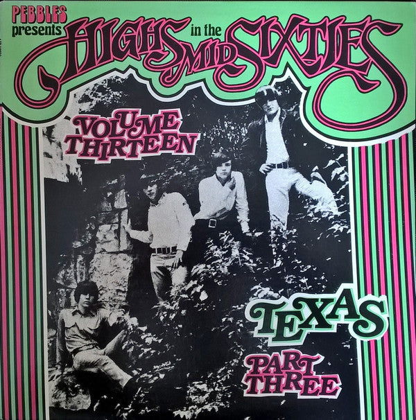 Highs In The Mid Sixties Volume 13: Texas Part Three