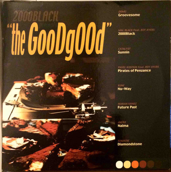 2000 Black Records Presents The Good Good