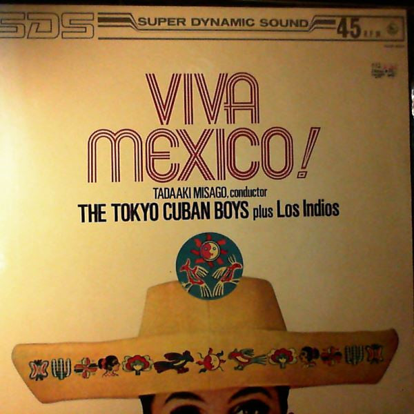 Viva Mexico! = ヴィヴァ・メキシコ!
